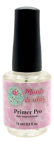 Primer Mundo De Uñas Nivelador 15ml Gel Acrílico Secado Rápido